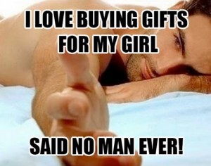 men can afford to buy gifts if they think about it